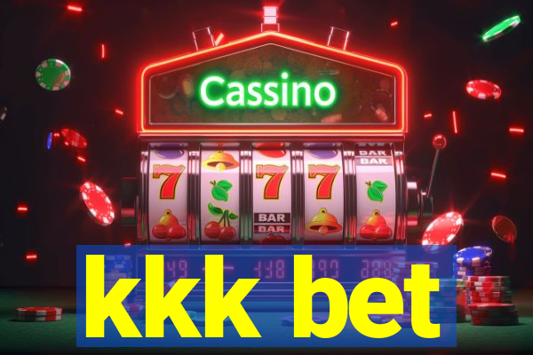 kkk bet